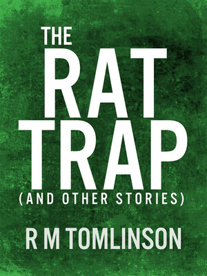 cover image of The Rat Trap: ( and other stories )